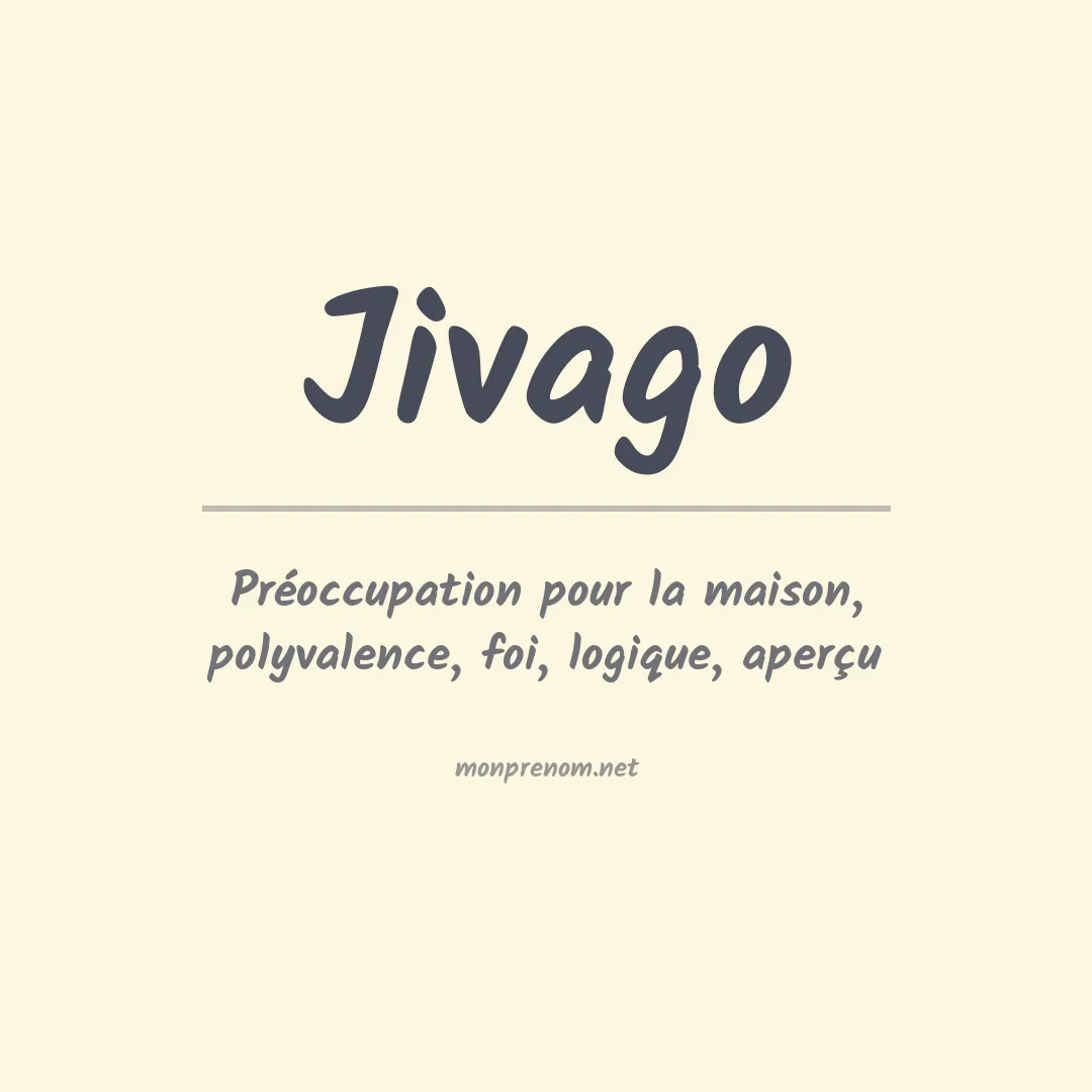 Signification du prénom Jivago