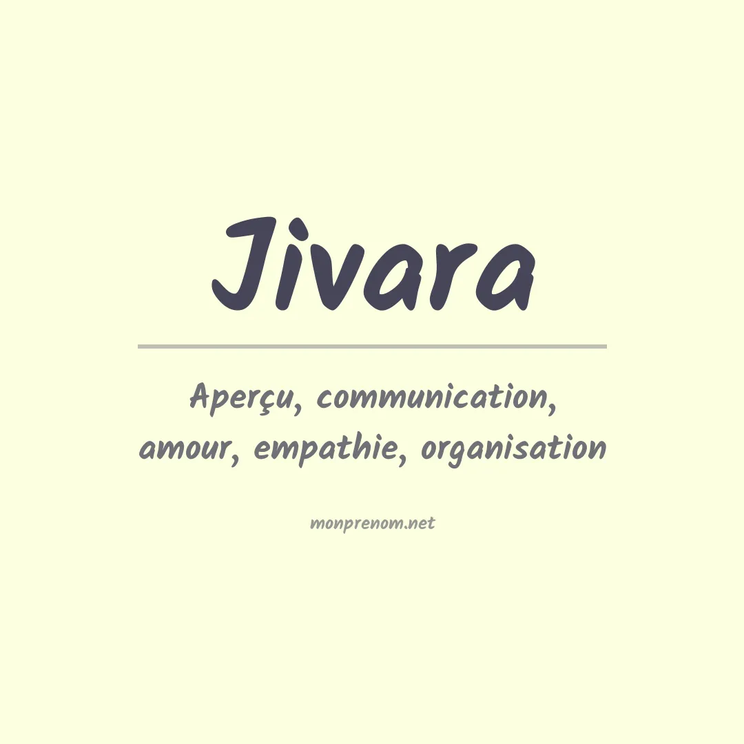Signification du prénom Jivara