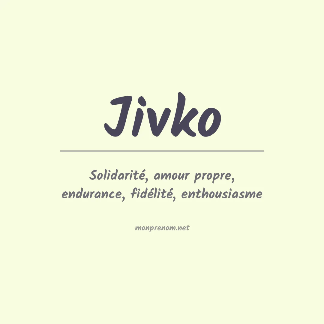 Signification du prénom Jivko