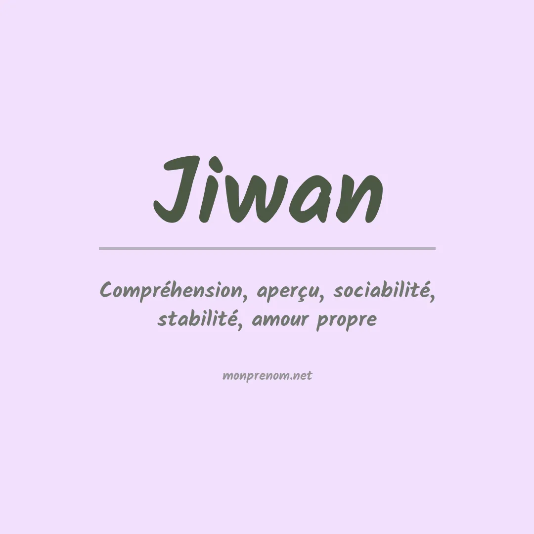 Signification du prénom Jiwan
