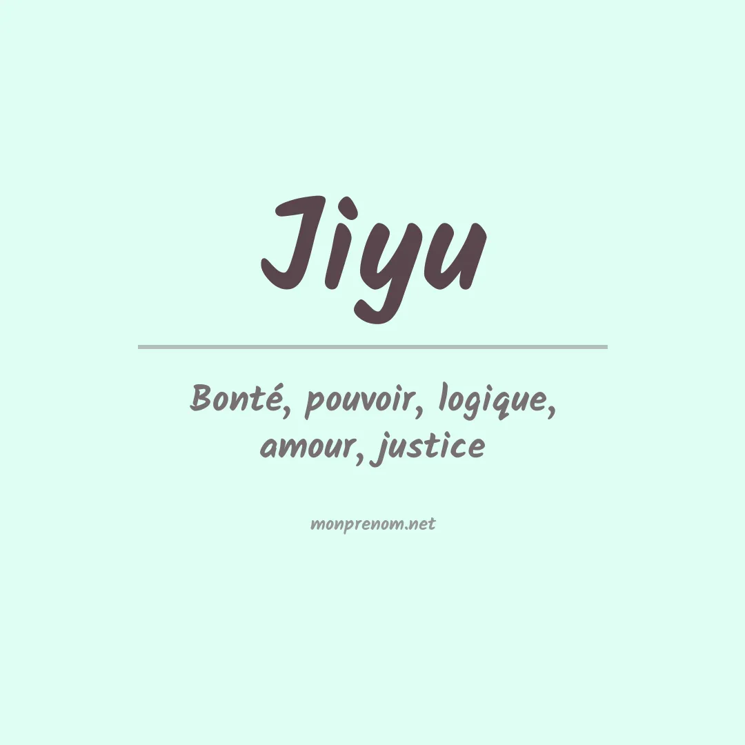 Signification du prénom Jiyu