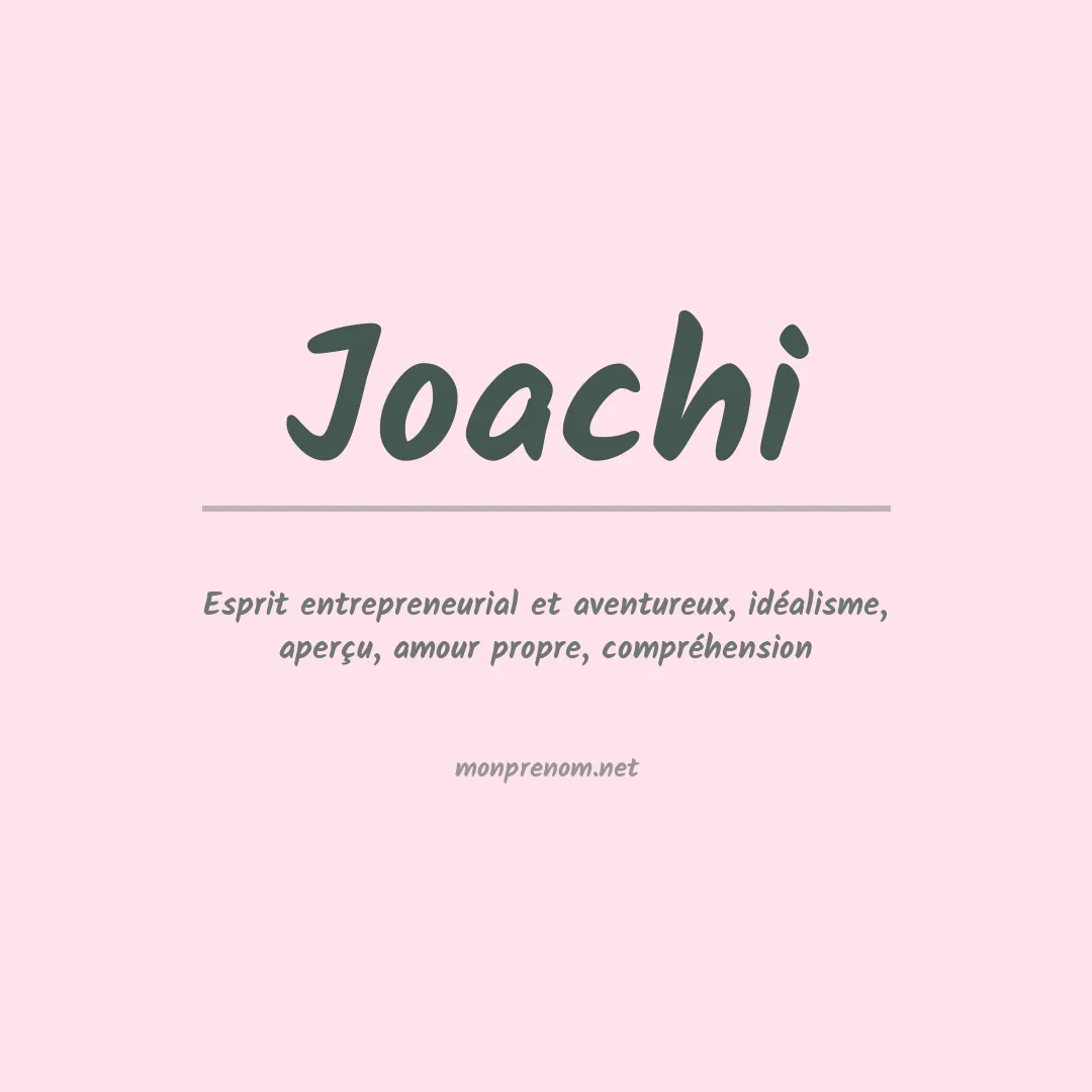 Signification du prénom Joachi