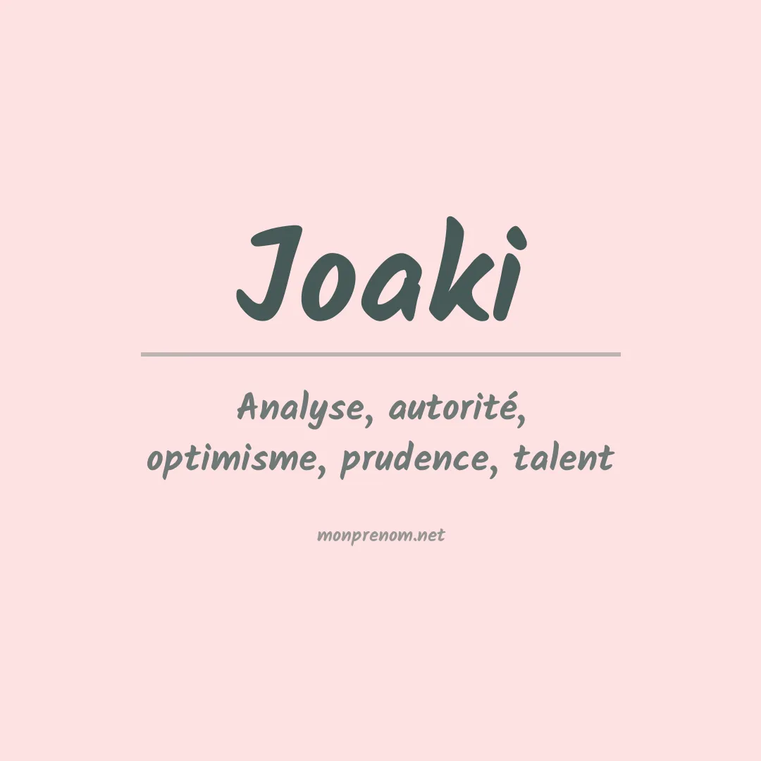 Signification du prénom Joaki