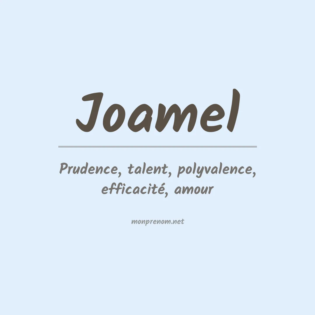 Signification du prénom Joamel