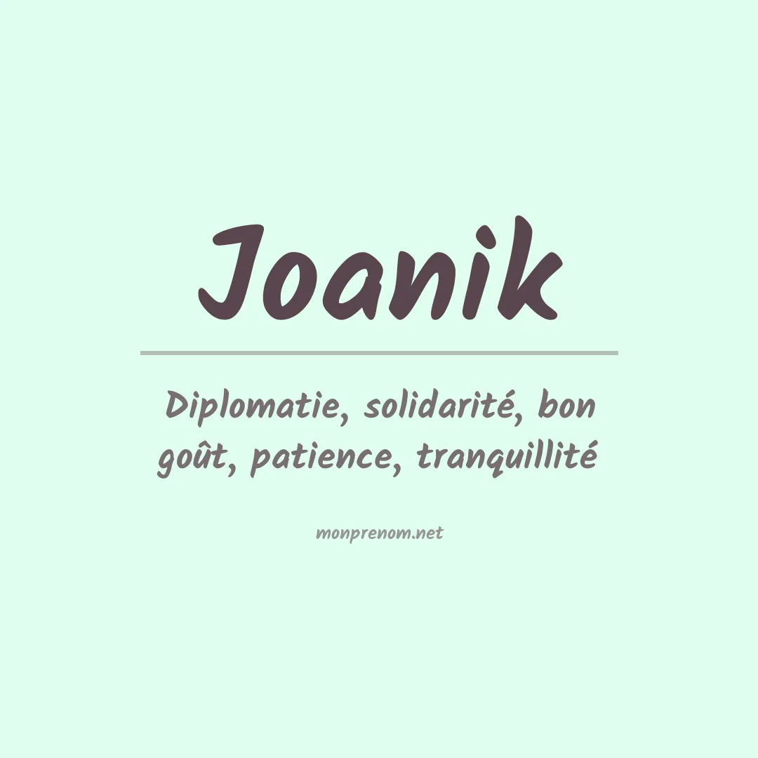 Signification du prénom Joanik