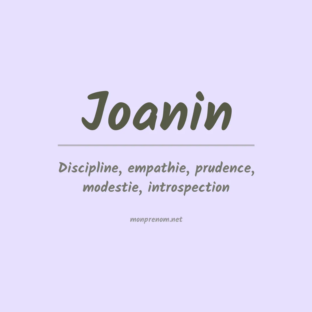 Signification du prénom Joanin