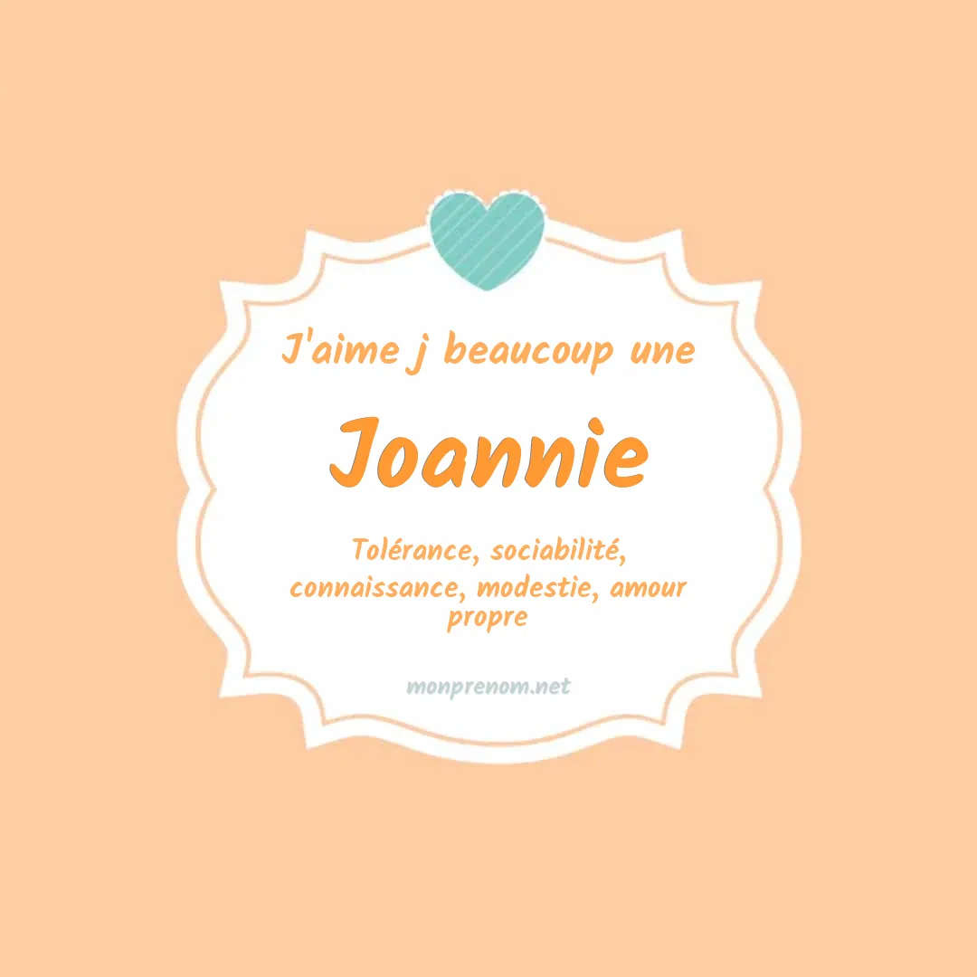 J'aime beaucoup Joannie