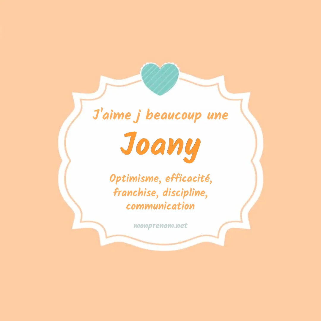 J'aime beaucoup Joany