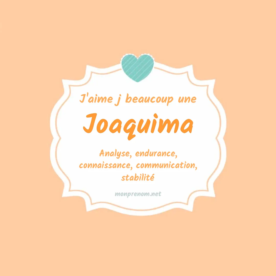J'aime beaucoup Joaquima