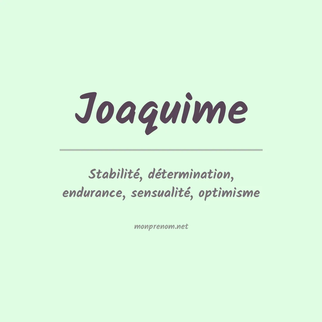 Signification du prénom Joaquime