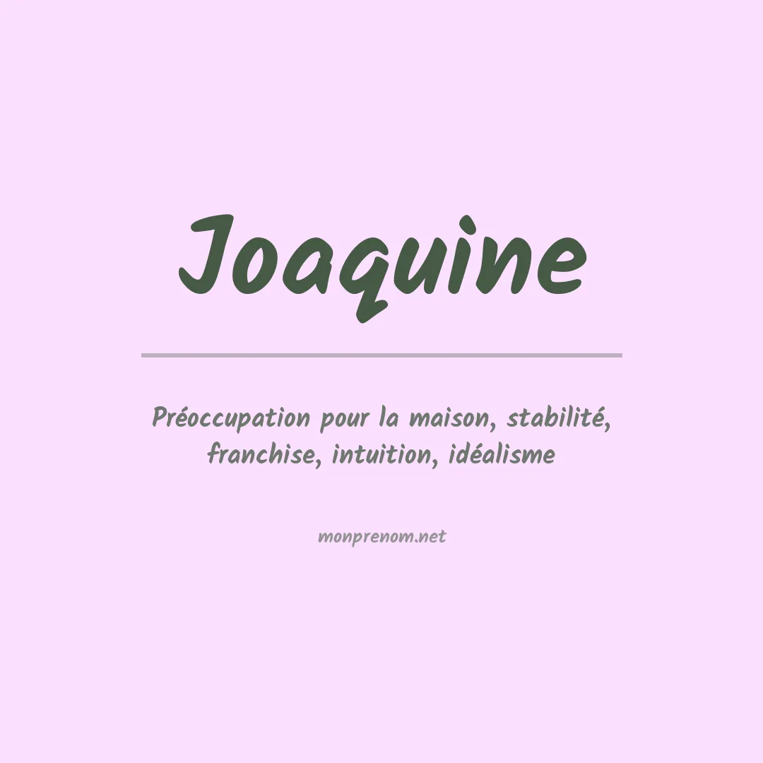 Signification du prénom Joaquine