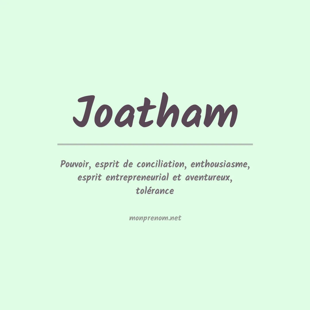 Signification du prénom Joatham
