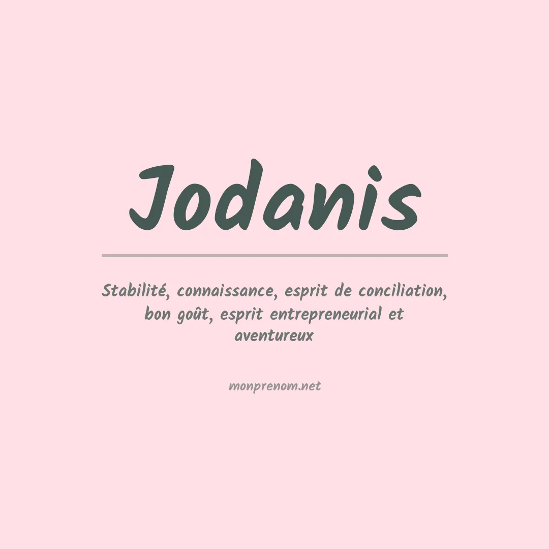Signification du prénom Jodanis