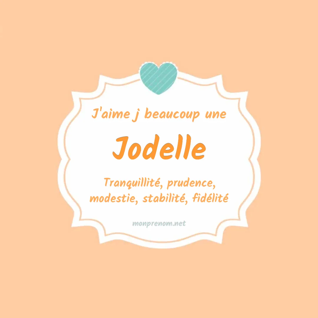 J'aime beaucoup Jodelle