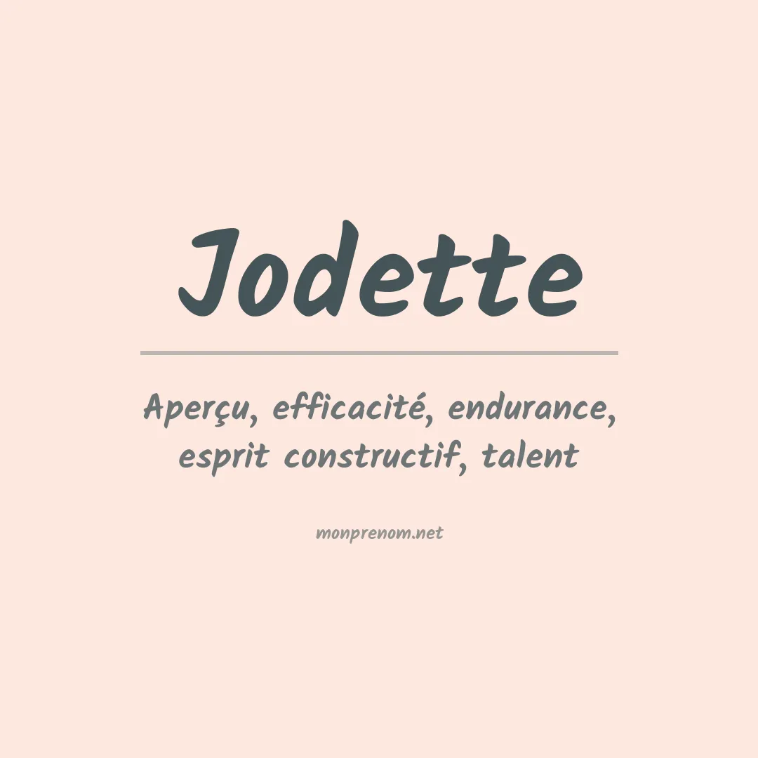Signification du prénom Jodette