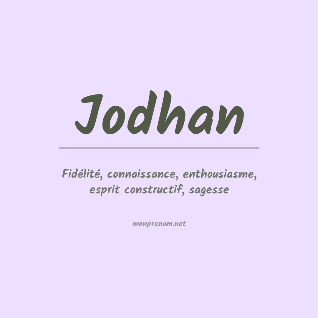 Signification du prénom Jodhan