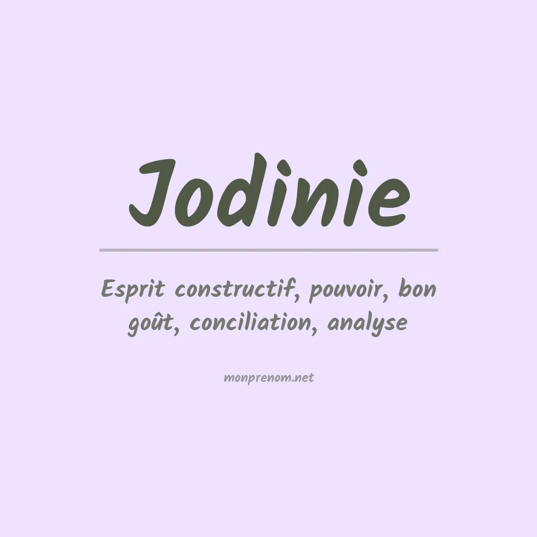Signification du prénom Jodinie