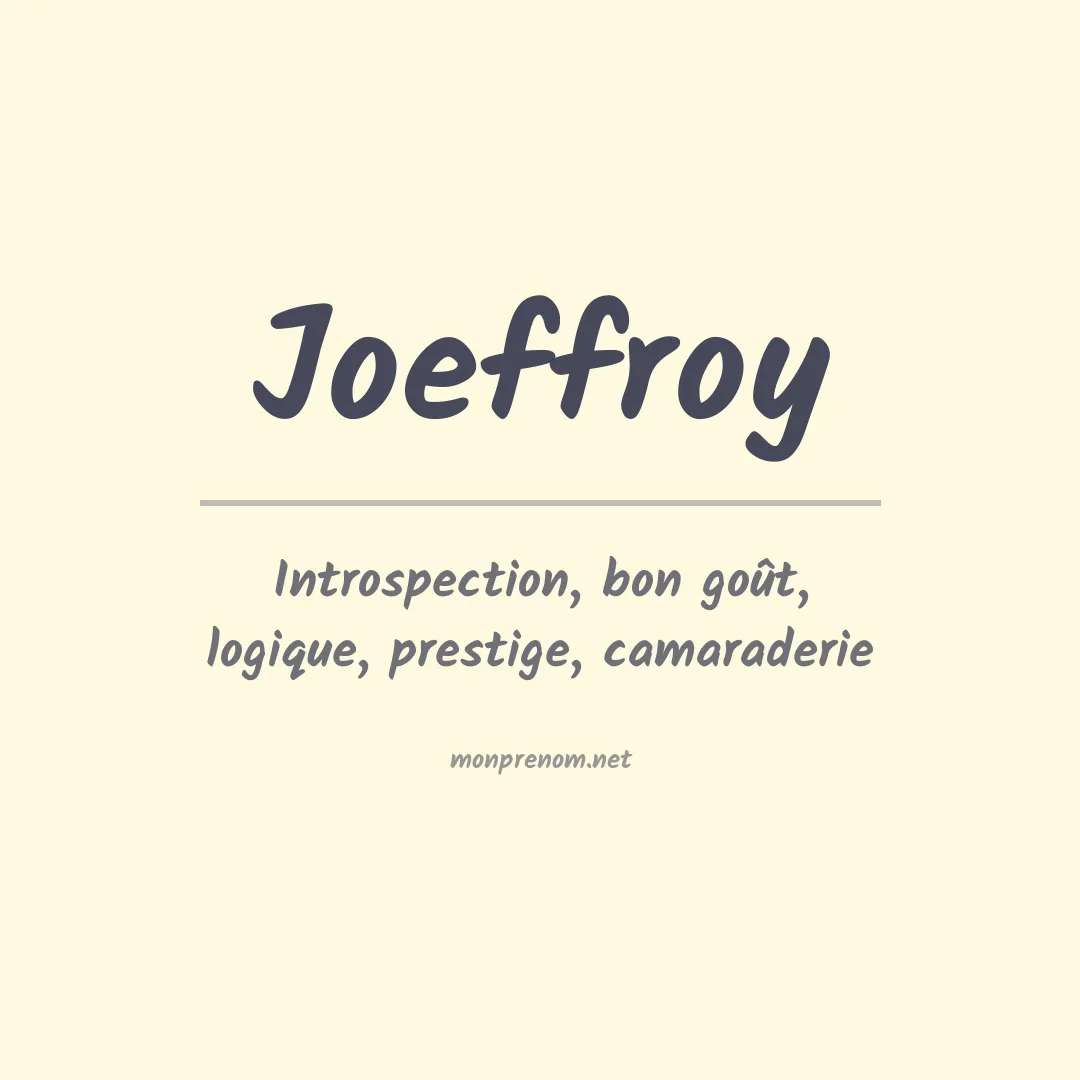 Signification du prénom Joeffroy