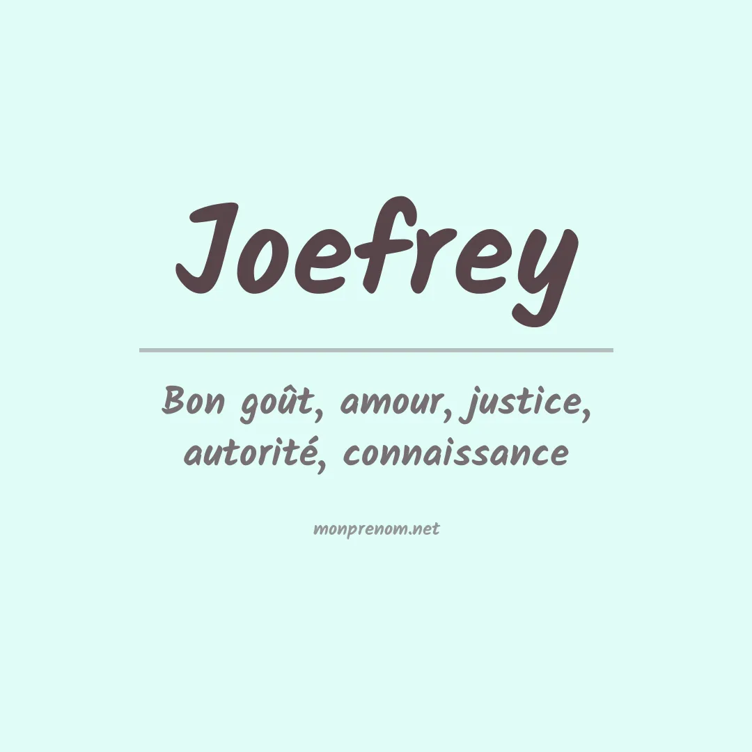 Signification du prénom Joefrey
