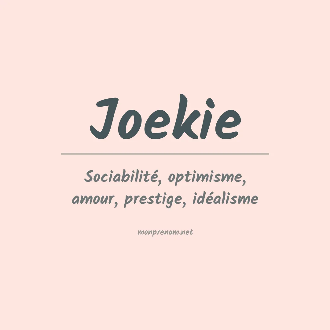 Signification du prénom Joekie