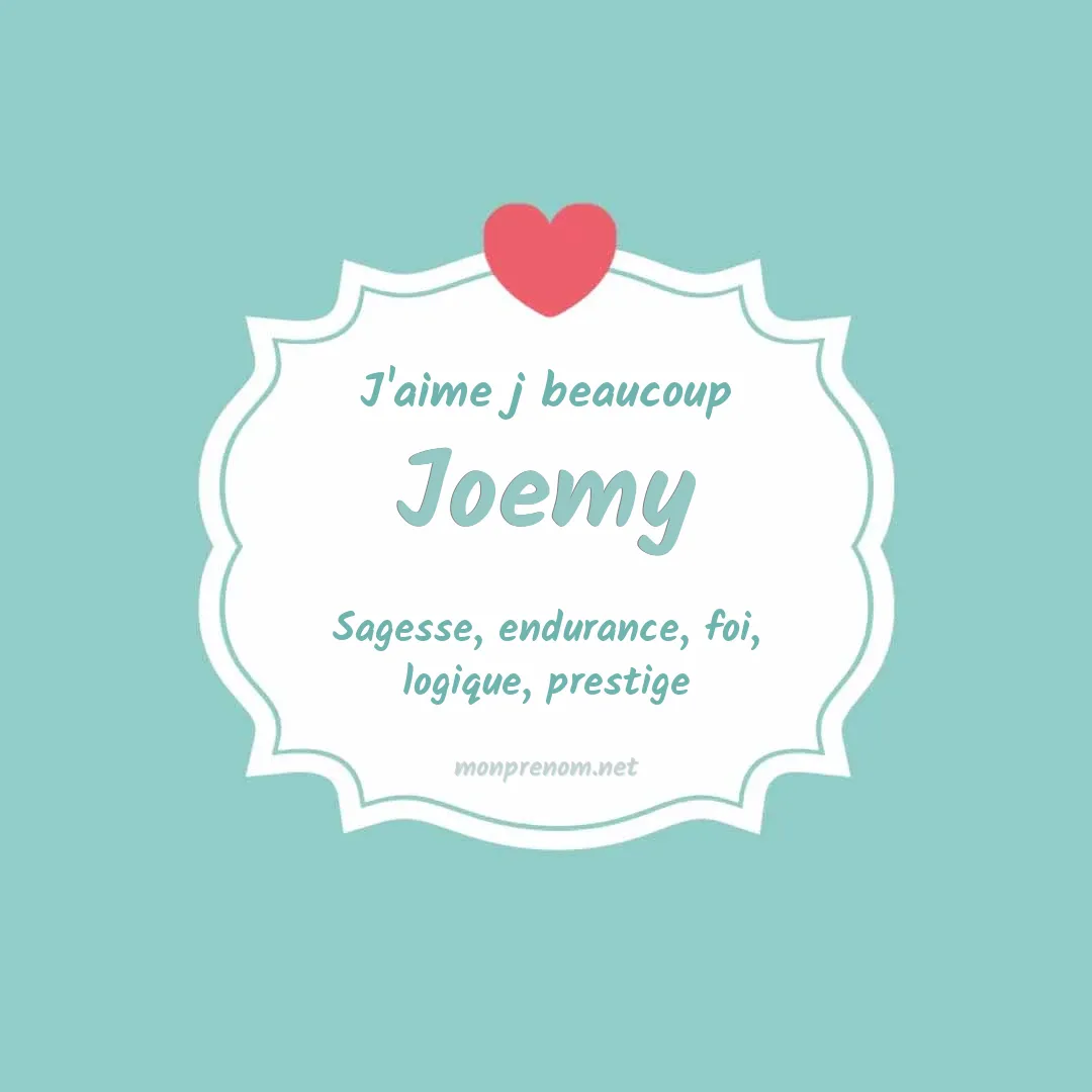 J'aime beaucoup Joemy