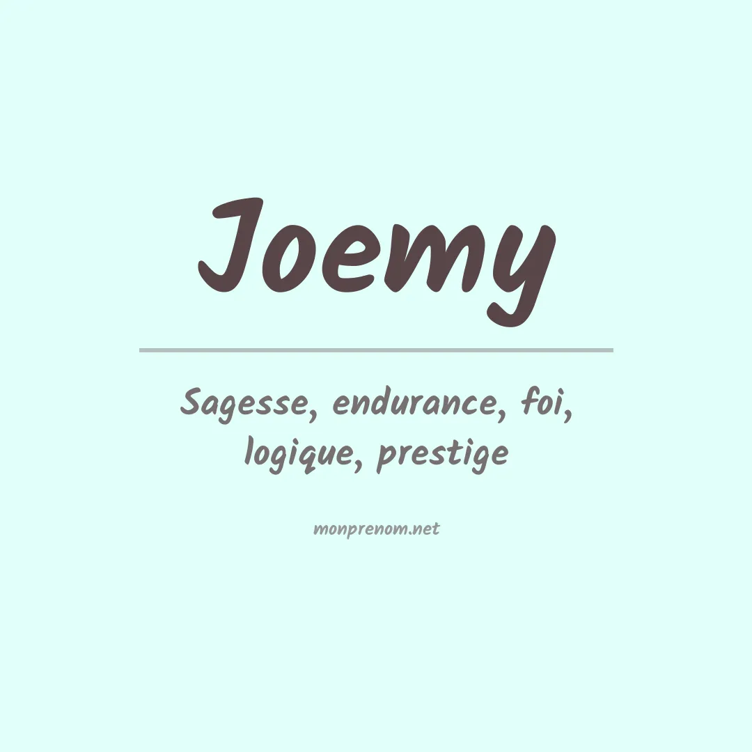 Signification du prénom Joemy