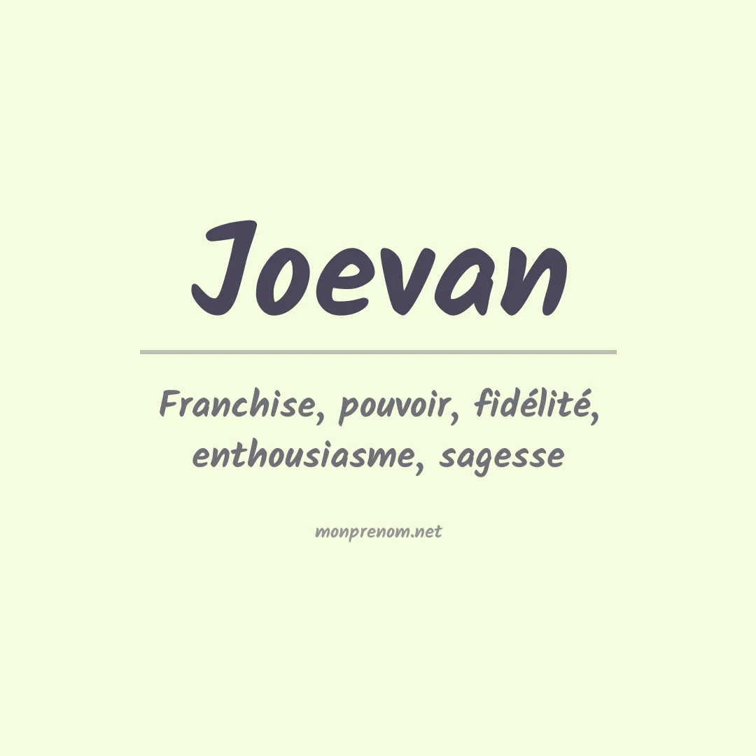 Signification du prénom Joevan
