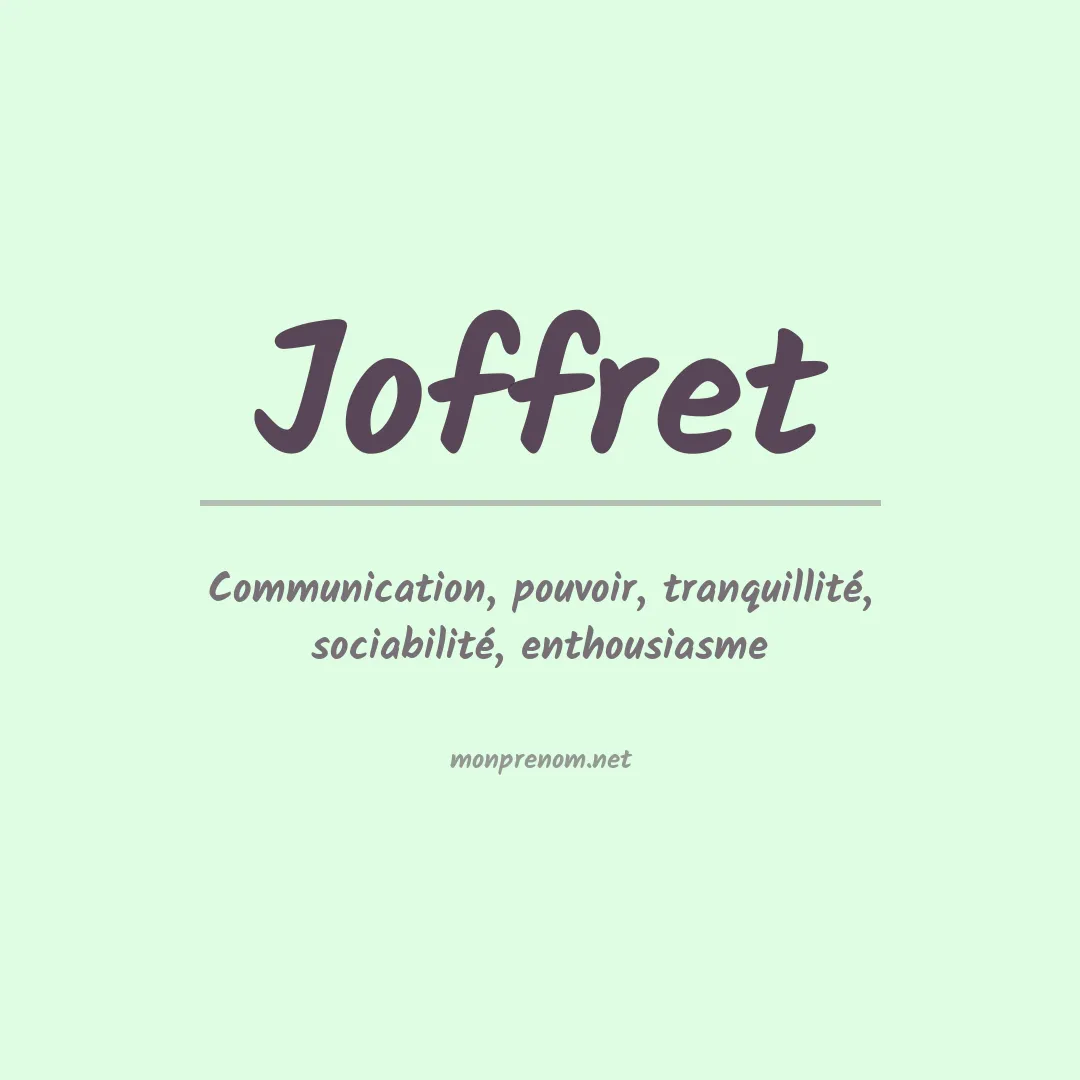 Signification du prénom Joffret