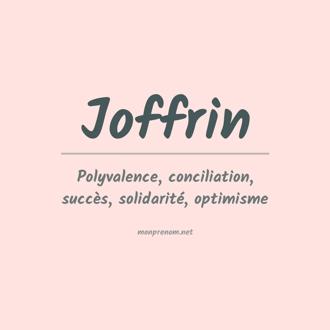 Signification du prénom Joffrin