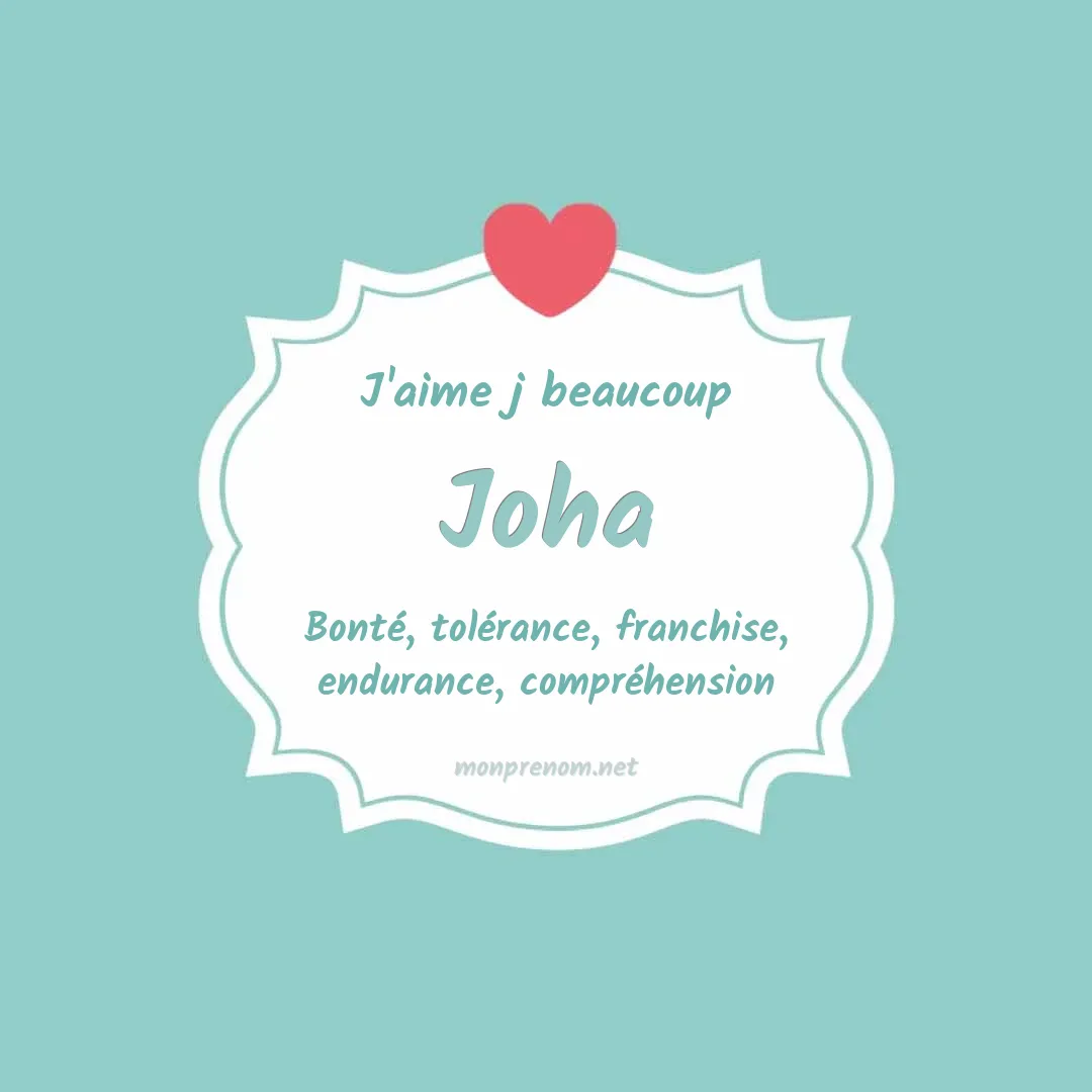 J'aime beaucoup Joha