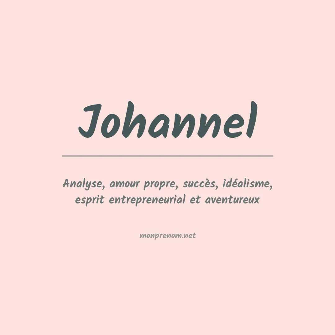 Signification du prénom Johannel