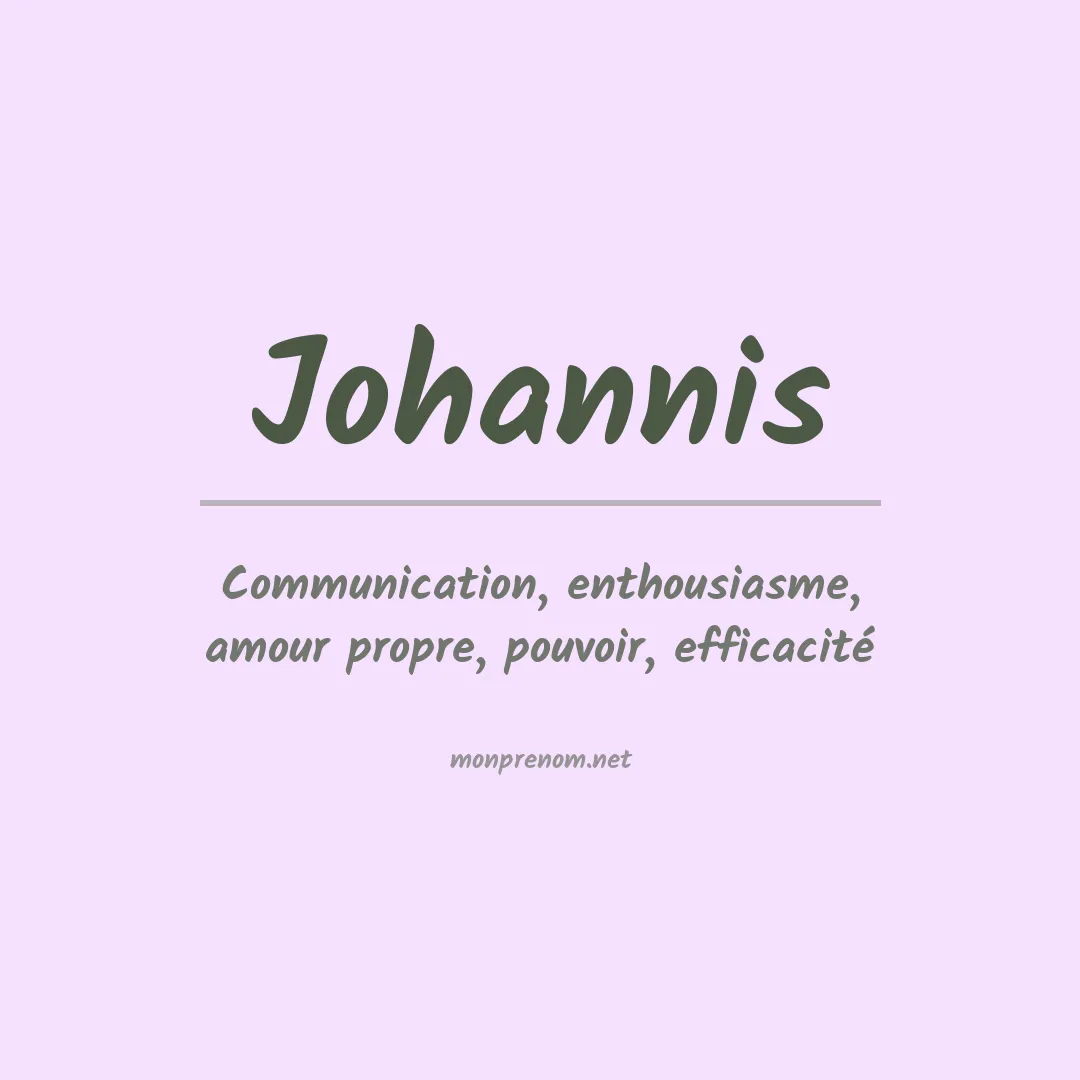 Signification du prénom Johannis