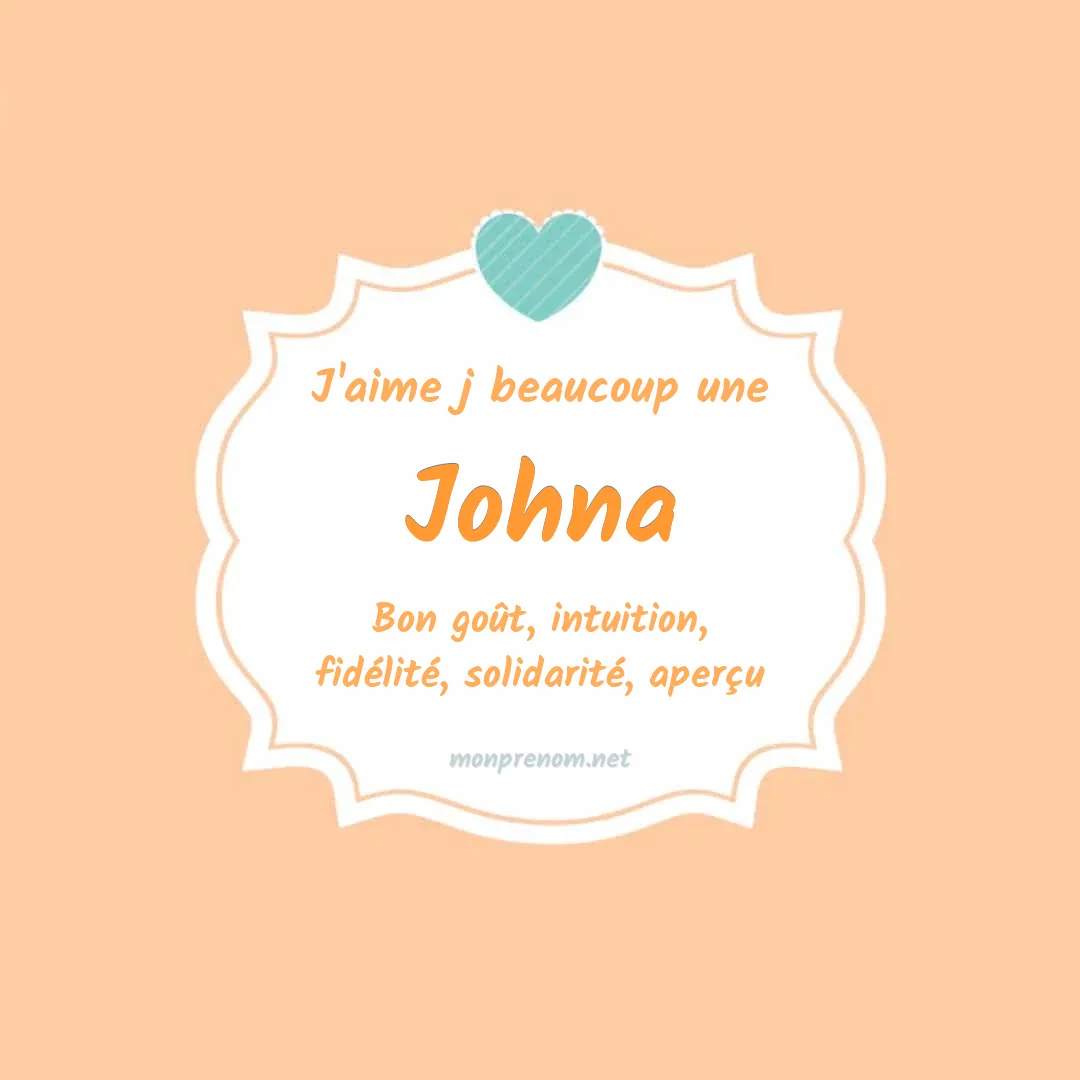 J'aime beaucoup Johna