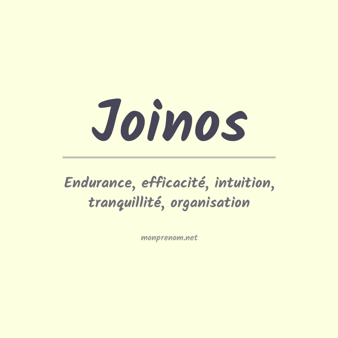 Signification du prénom Joinos