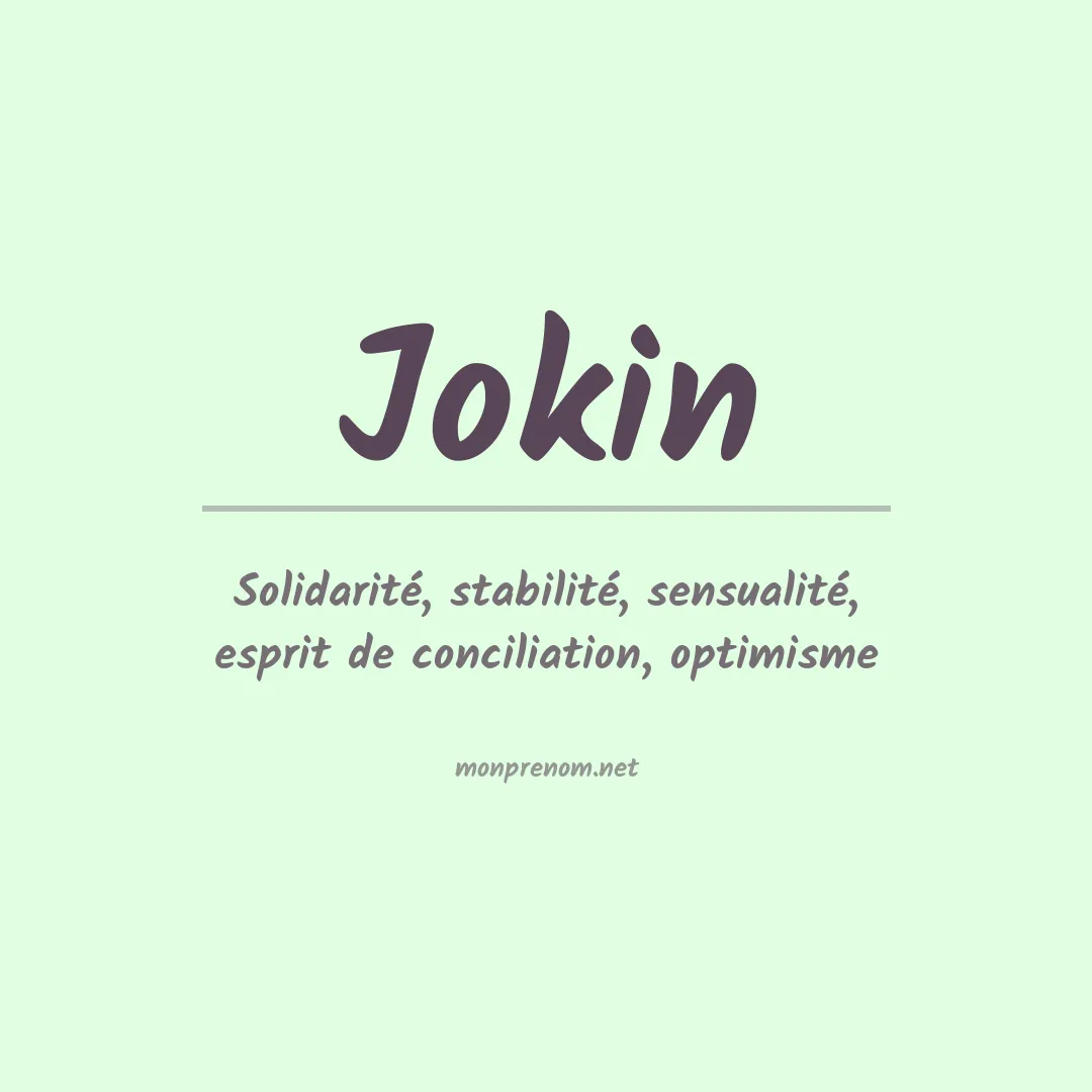 Signification du prénom Jokin