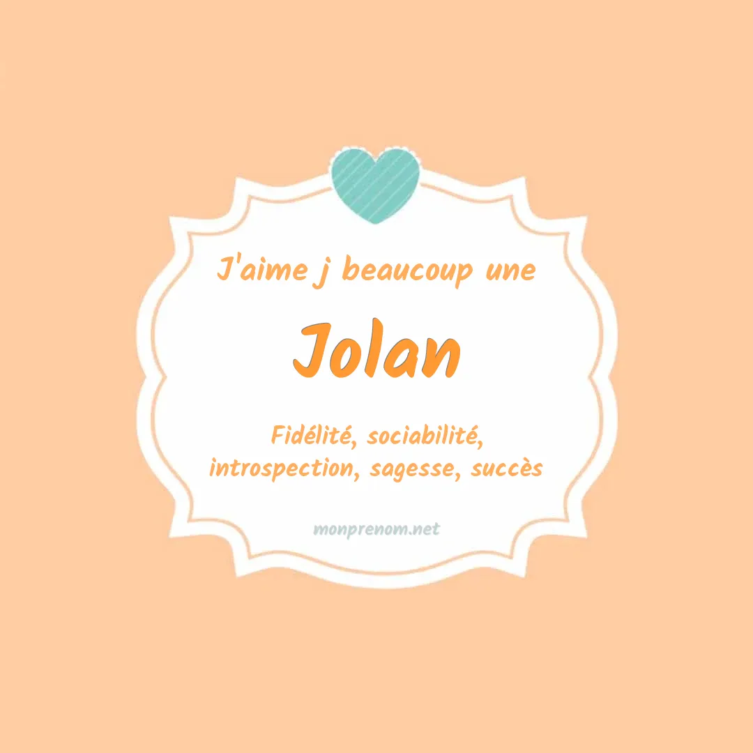 J'aime beaucoup Jolan