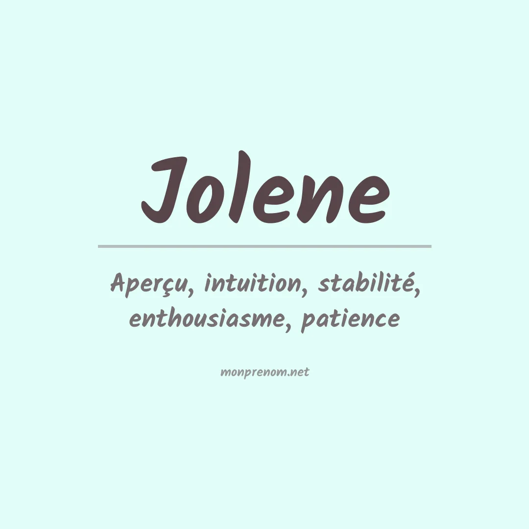 Signification du prénom Jolene