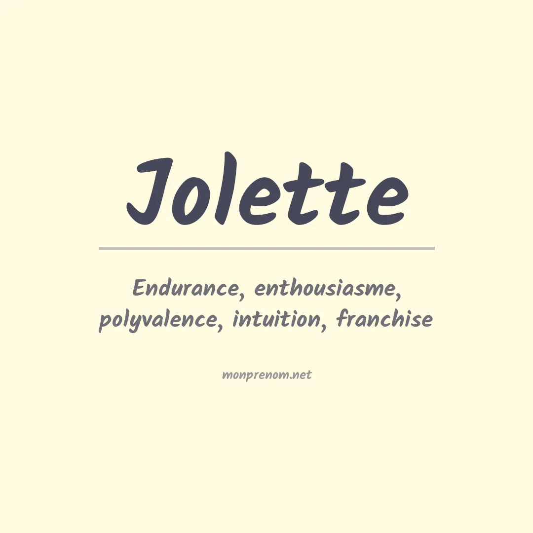 Signification du prénom Jolette