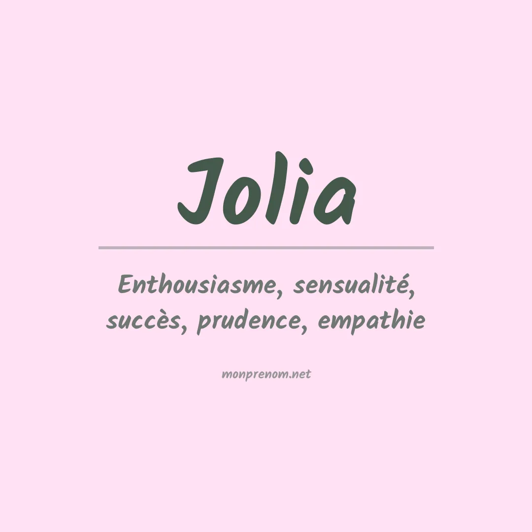Signification du prénom Jolia