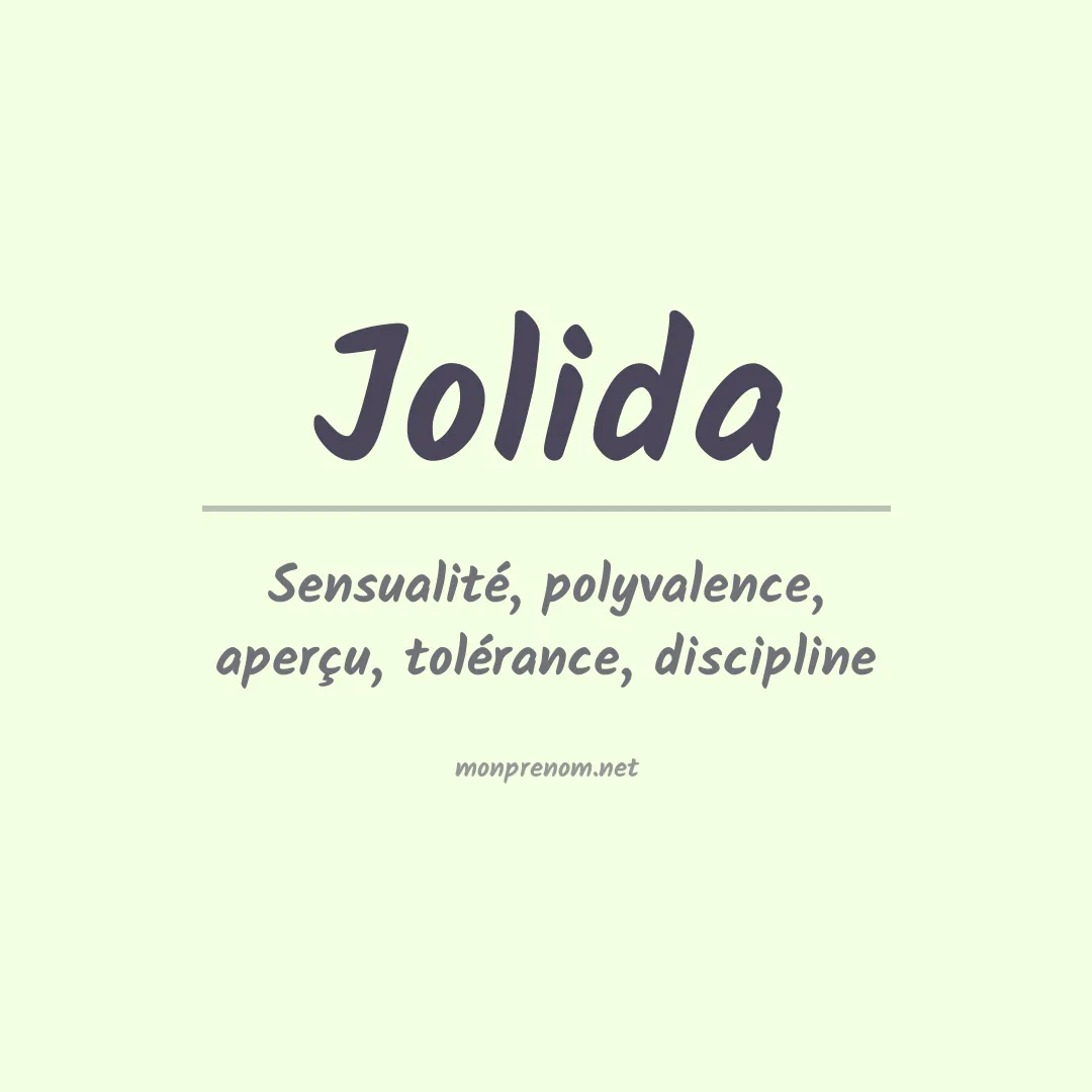 Signification du prénom Jolida