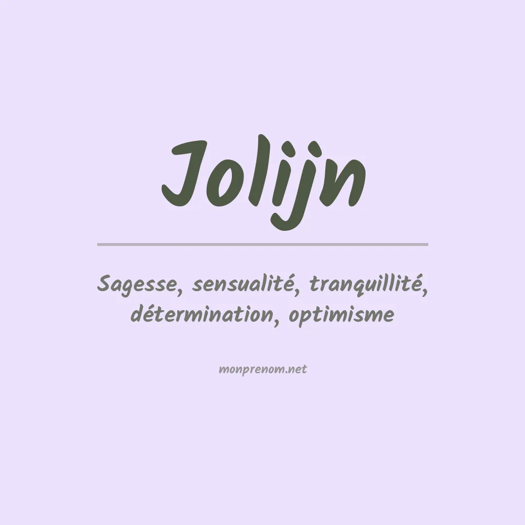 Signification du prénom Jolijn