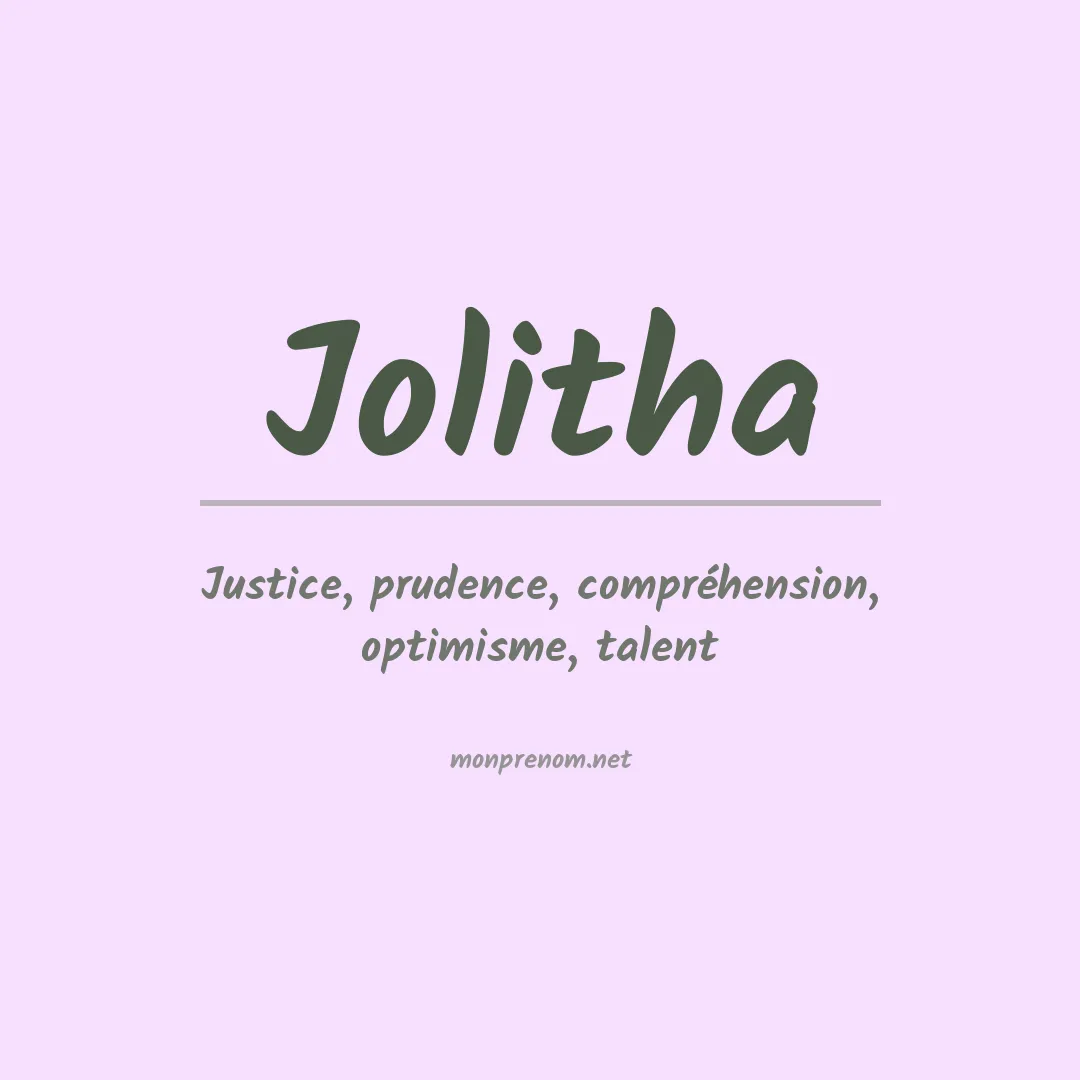 Signification du prénom Jolitha