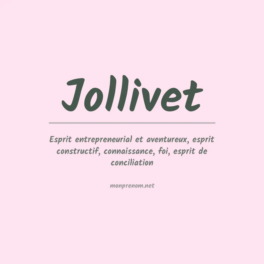 Signification du prénom Jollivet