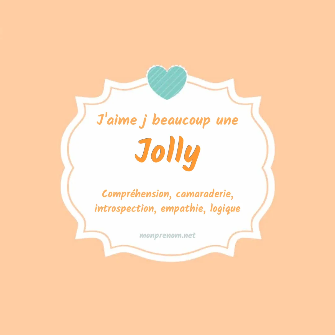 J'aime beaucoup Jolly
