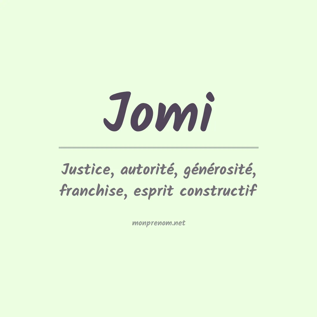 Signification du prénom Jomi