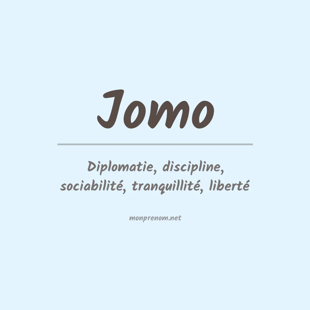 Signification du prénom Jomo