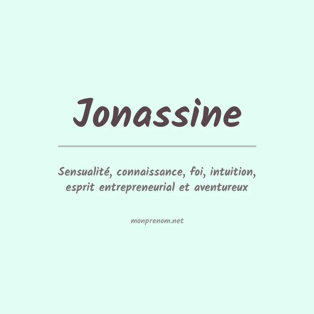 Signification du prénom Jonassine