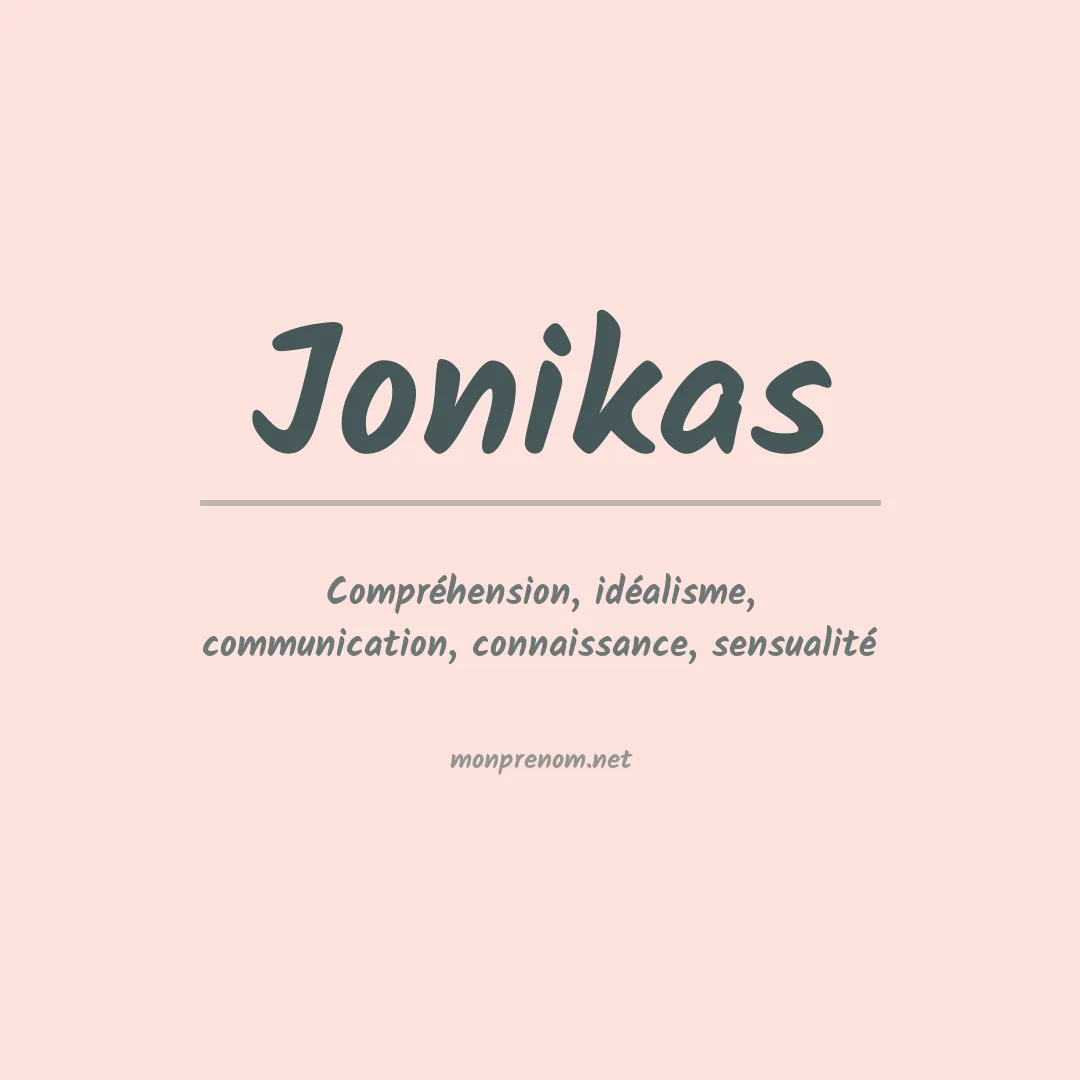 Signification du prénom Jonikas