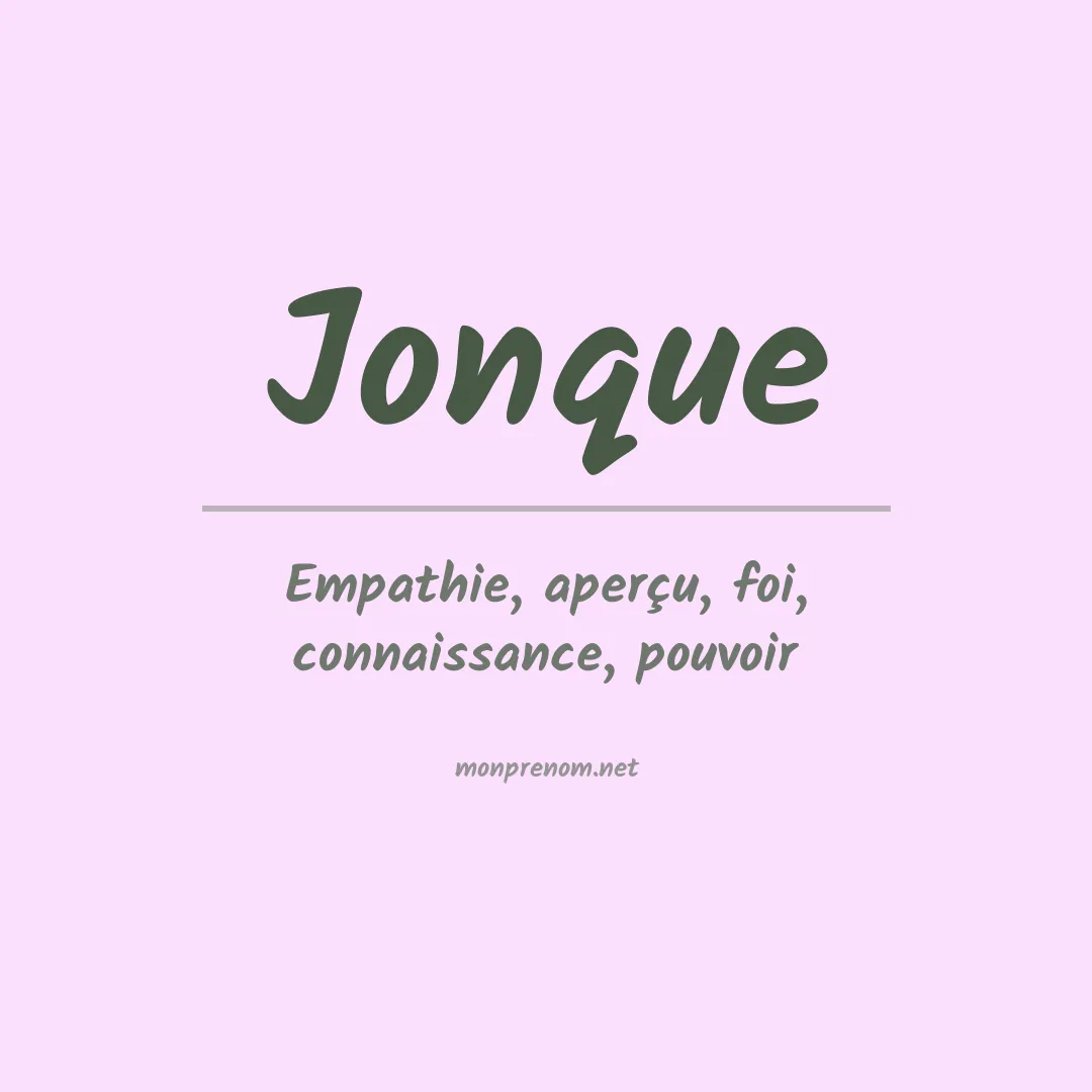 Signification du prénom Jonque
