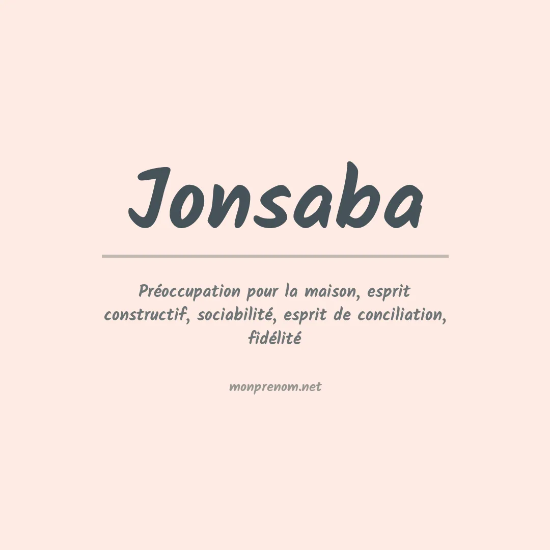 Signification du prénom Jonsaba